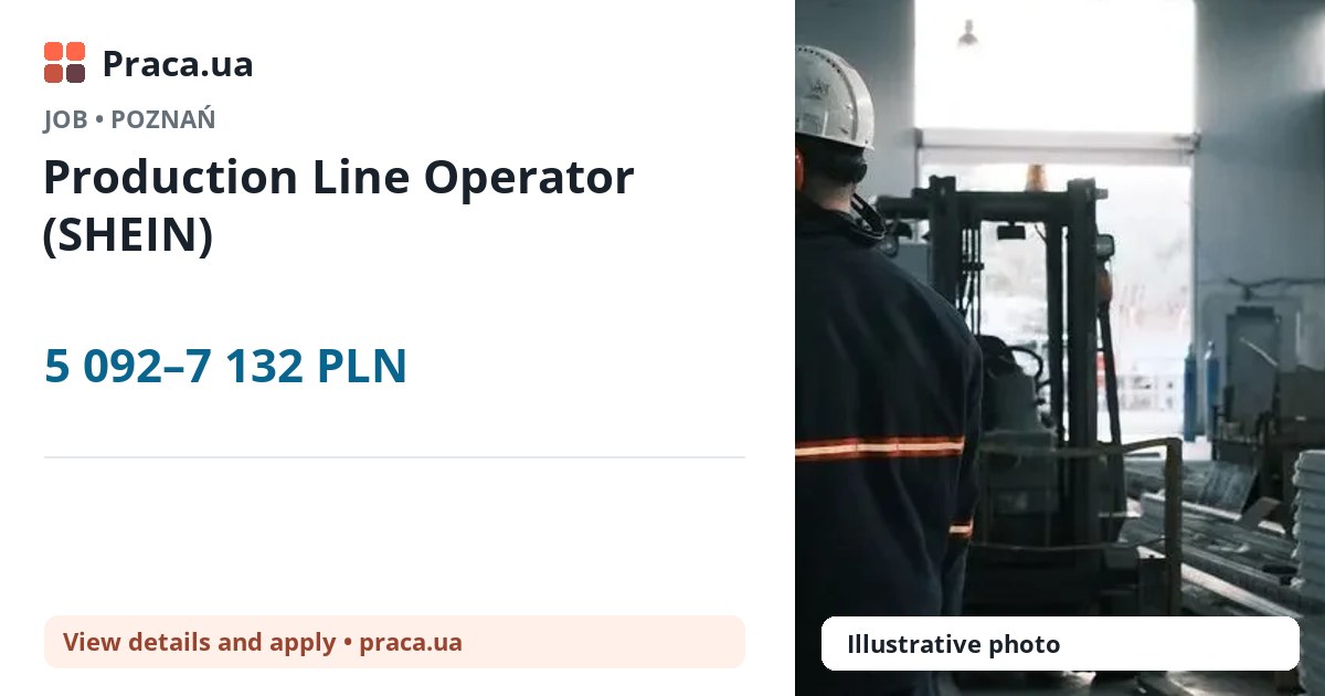 Production Line Operator (SHEIN). 5 092–7 132 PLN. . 