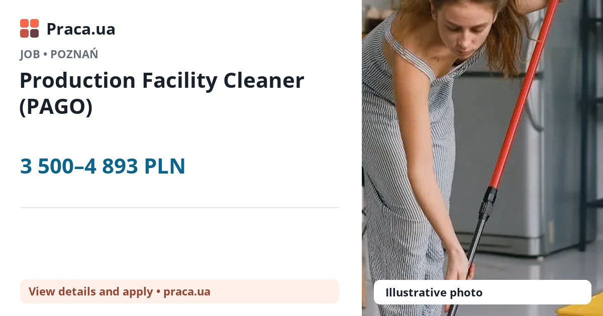 Production Facility Cleaner (PAGO). 3 500–4 893 PLN. . 