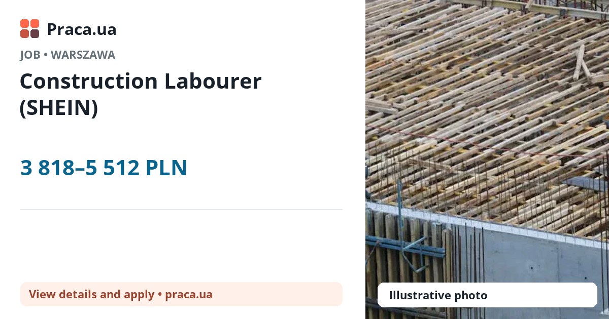 Construction Labourer (SHEIN). 3 818–5 512 PLN. . 