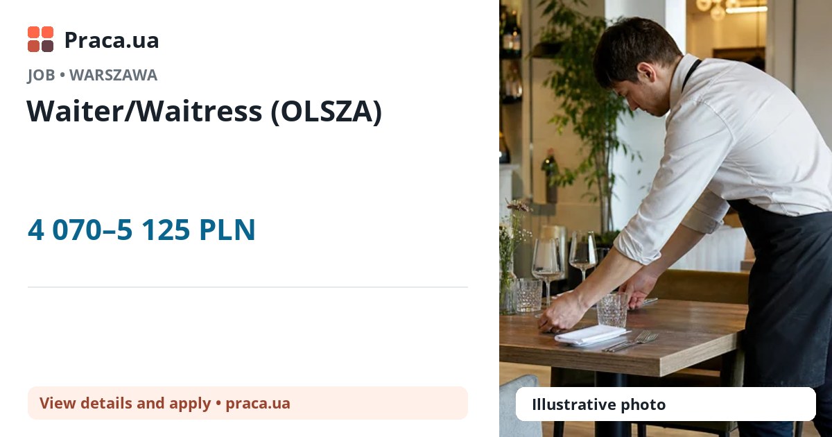 Waiter/Waitress (OLSZA). 4 070–5 125 PLN. . 