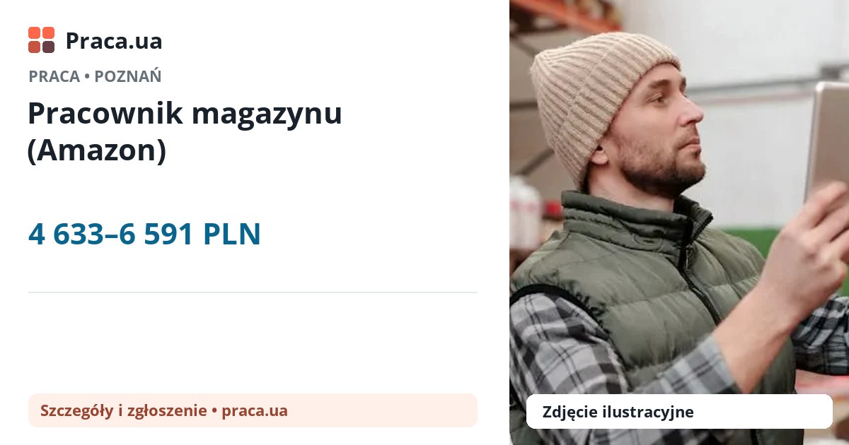 Pracownik magazynu (Amazon). 4 633–6 591 PLN. . 