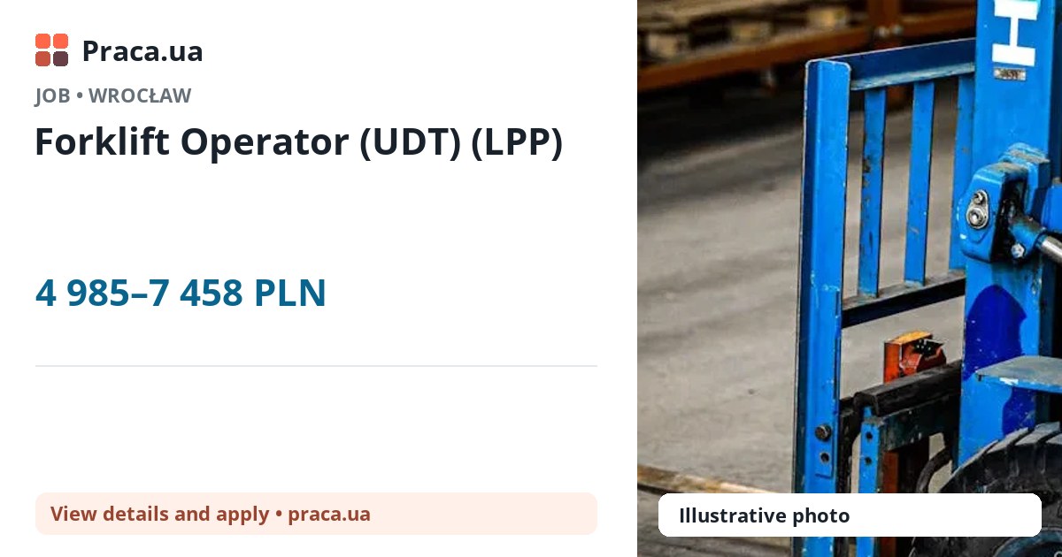 Forklift Operator (UDT) (LPP). 4 985–7 458 PLN. . 
