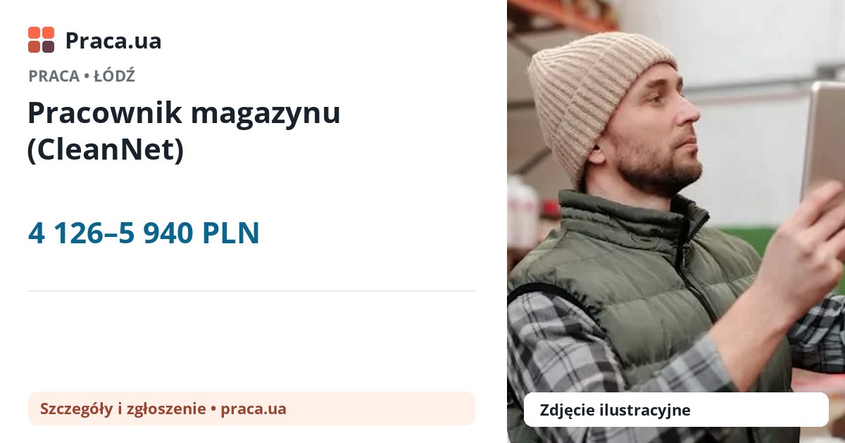 Pracownik magazynu (CleanNet). 4 126–5 940 PLN. . 