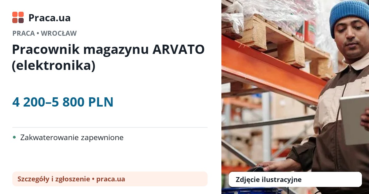 Pracownik magazynu ARVATO (elektronika). 4 200–5 800 PLN. . Zakwaterowanie zapewnione