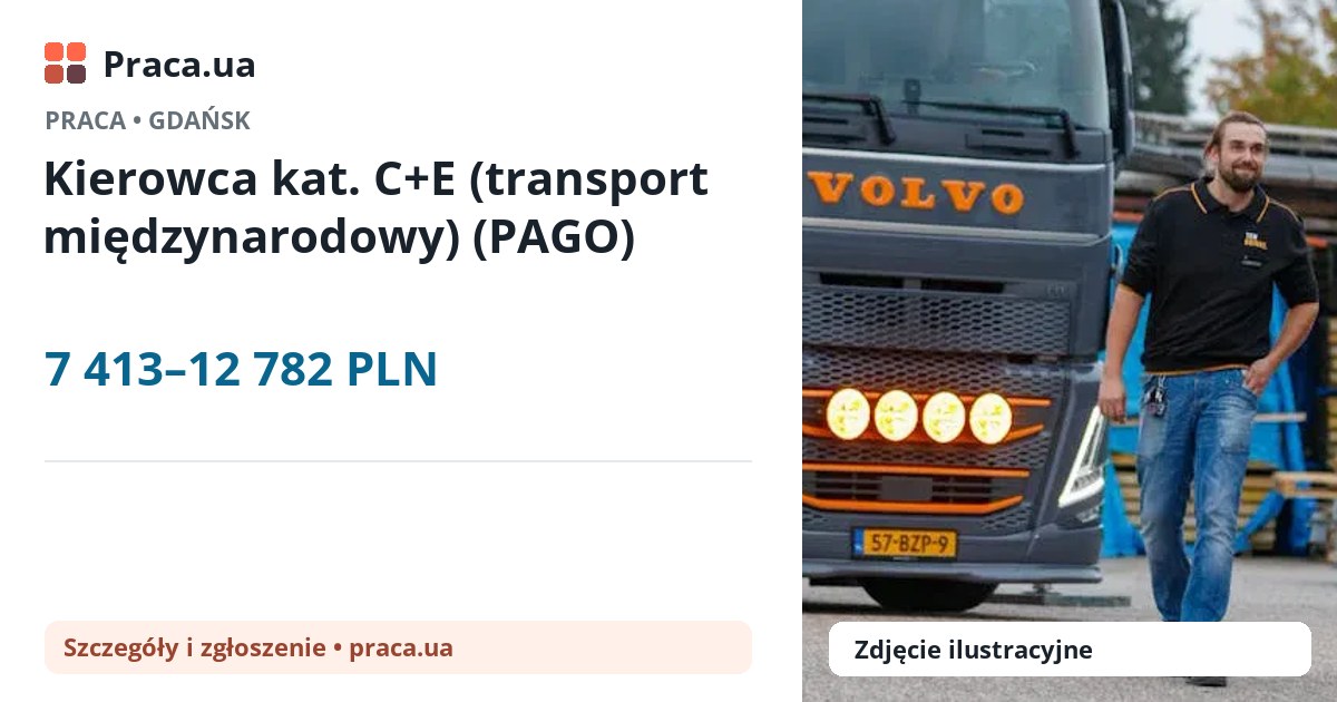 Kierowca kat. C+E (transport międzynarodowy) (PAGO). 7 413–12 782 PLN. . 