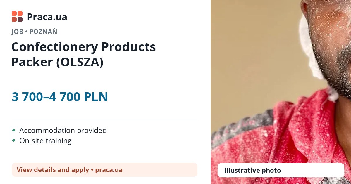 Confectionery Products Packer (OLSZA). 3 700–4 700 PLN. . Accommodation provided, On-site training