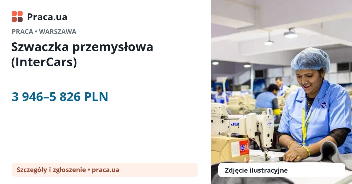 Szwaczka przemysłowa (InterCars). 3 946–5 826 PLN. . 