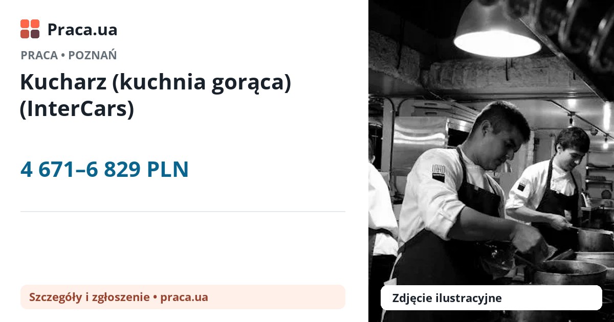 Kucharz (kuchnia gorąca) (InterCars). 4 671–6 829 PLN. . 