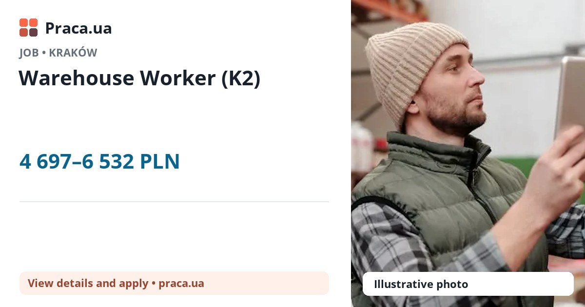 Warehouse Worker (K2). 4 697–6 532 PLN. . 