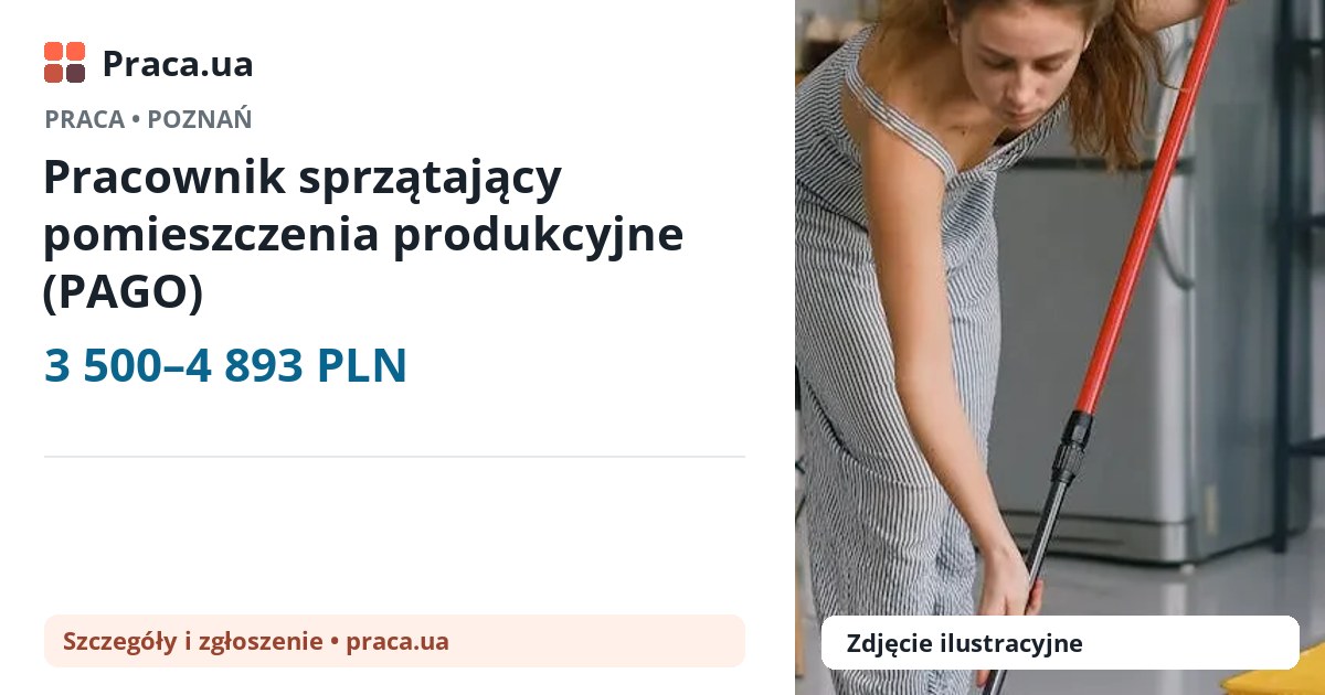 Pracownik sprzątający pomieszczenia produkcyjne (PAGO). 3 500–4 893 PLN. . 