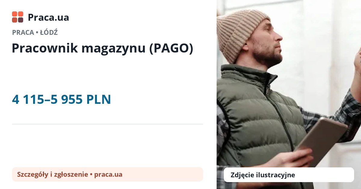 Pracownik magazynu (PAGO). 4 115–5 955 PLN. . 