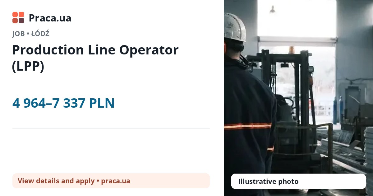 Production Line Operator (LPP). 4 964–7 337 PLN. . 